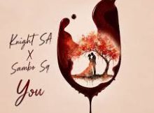 Knight SA ft Sambo Sq – You