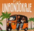 Kusah – Unaondokaje