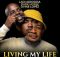 Ladi Adiosoul, Dark Horse & Dvine Lopez – Living My Life