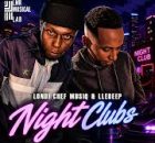 Londi Chef Musiq & LleDeep – Night Clubs