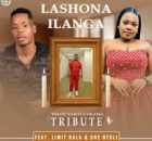Mahostela 97 ft Limit Nala & Sne Ntuli – Lashona ilanga (Inkos’Yamagcokama Tribute)