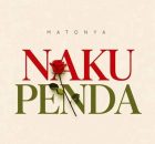 Matonya – Nakupenda
