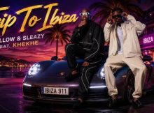 Mellow & Sleazy – Trip To Ibiza ft. Khekhe