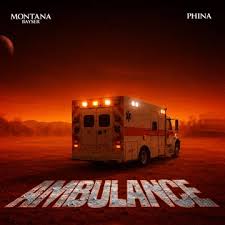 Montana Bayser – Ambulance Ft Phina
