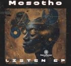 Mosotho – Nothin Comes b4 the Ear