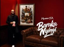 MwanaFA – Baraka Nyingi