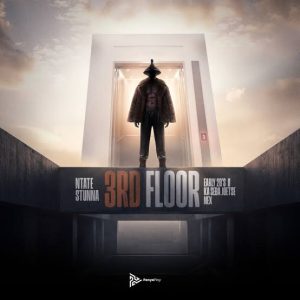 Ntate Stunna - 3rd Floor