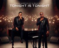 Ntwana Mosotho.Kvy & Shaun Stylist – Tonight Is Tonight