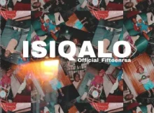 Official_Fifteenrsa, Tebzakeyz, Morena Deh Keys – uMhlolo Wami (feat. SmashX, Chuma Ndodakazi & Bafo 22)