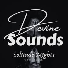 Ottis Blake – Solitude Nights