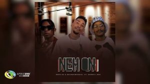 Rgee SA – NEH ON Ft. Nkinga Makoya & Gerkey Rsa