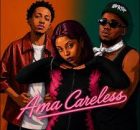 Rio Dinerro, Mdeshkayro & Shaunmusiq – Ama Careless