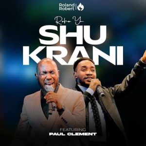 Roland Robert – Roho ya Shukrani Ft Paul Clement