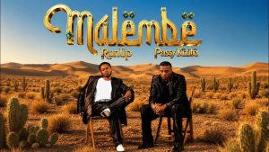 RunUp – Malembe Ft Passy Kizito