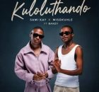 Sami Kay & Misokuhle ft Banzy Slangwe – Kuloluthando