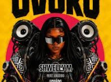 Shwelly M & Umgido – UVUKO