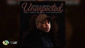 Stakev, Xduppy – Unexpected Ft Kabza De Small & DJ Maphorisa