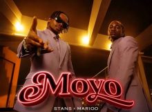 Stans – MOYO Ft Marioo