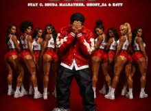 Stay C, Sbuda Maleather & Ghost_ZA ft K4TT – Buzy