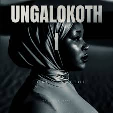 Thabie Ngethe ft Option Isaac – Ungalokothi