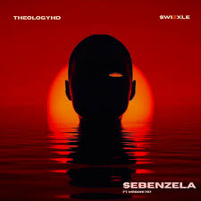 TheologyHD & Swizxle – Sebenzela ft. MrBoni707