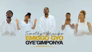 Timothy Kisibo – Emiggo gyo gye’gimponya