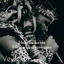 Veeleven – Hamba kahle Nkos’yamagcokama