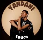 Yandani – Touch