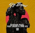 Blackish Muzic, Rudy Julius & Omir Kai – Rise Beyond