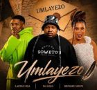 Lacole Rsa, DJ Soso, & Refilwe Sediti – Umlayezo
