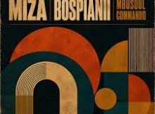 Miza – Commando ft. BosPianii & Mbusoul