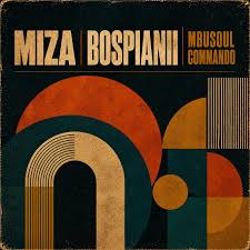 Miza – Commando ft. BosPianii & Mbusoul