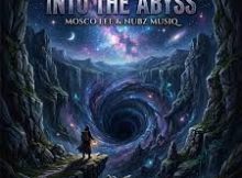 Mosco Lee & Nubz MusiQ – Into the Abyss (Extended Mix)