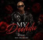MystroJazz – My Dululu ft. Ziiko M, DT.MO & Biggie Wiggie