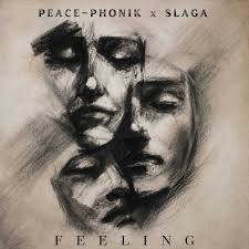 Peace-Phonik & Slaga – Feeling