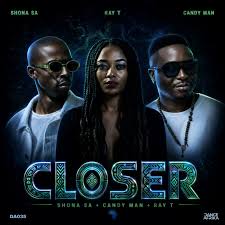 Shona SA, Candy Man & Ray T – Closer